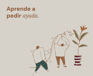 Illustration of two men watering a plant together with the text “Learn to ask for help.”