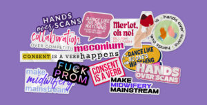 health education brand identity Collection of stickers with bold phrases from Midwifery Wisdom Collective on a purple background. Midwifery Wisdom Collective Visual Identity